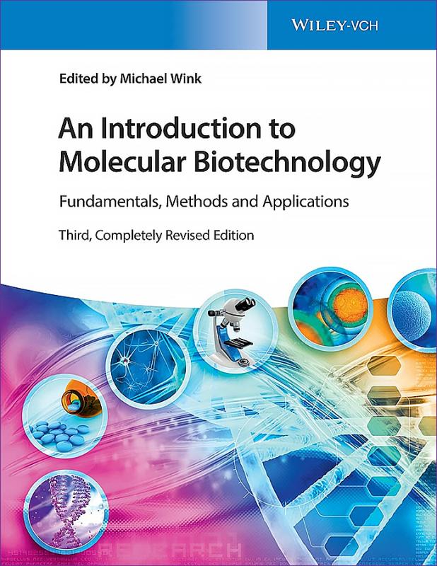 An Introduction to Molecular Biotechnology: Fundamentals, Methods and Applications 3/e 2021